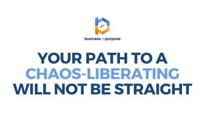 Your Path To A Chaos-Liberating Will NOT Be Straight