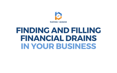Finding and Filling Financial Drains in Your Business