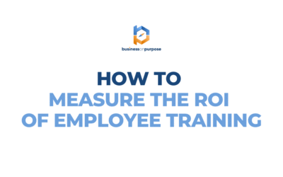How To Measure The ROI Of Employee Training