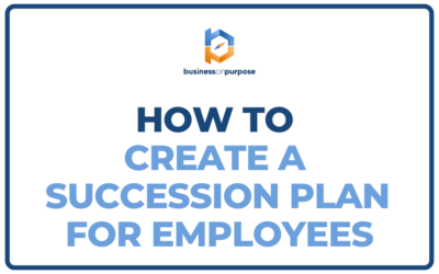How To Create A Succession Plan For Employees