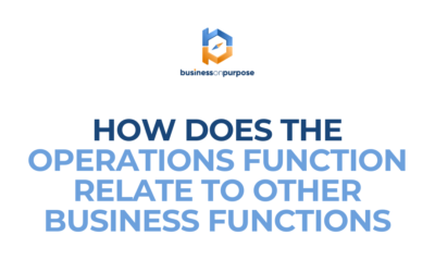 How Does The Operations Function Relate To Other Business Functions