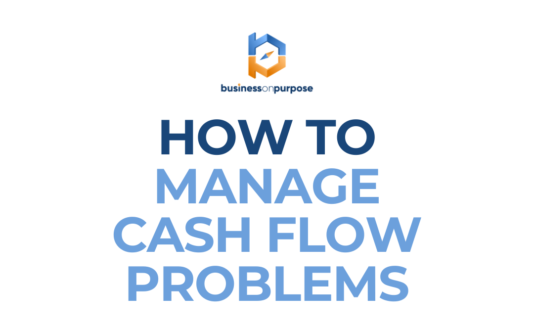 How To Manage Cash Flow Problems