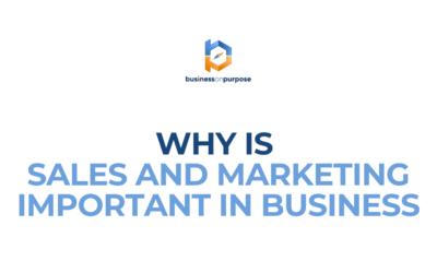 Why Is Sales And Marketing Important In Business