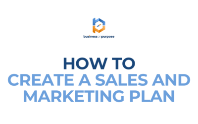 How To Create A Sales And Marketing Plan