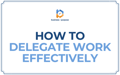 How To Delegate Work Effectively