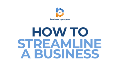 How To Streamline A Business