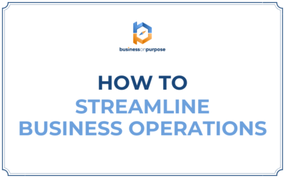 How To Streamline Business Operations