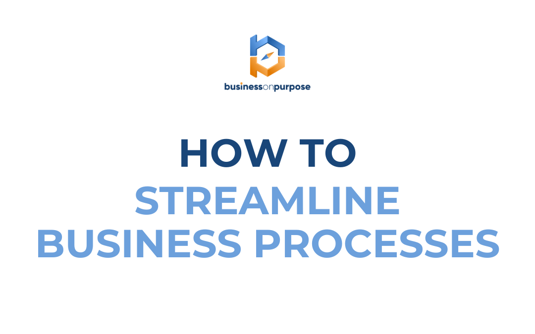 How To Streamline Business Processes