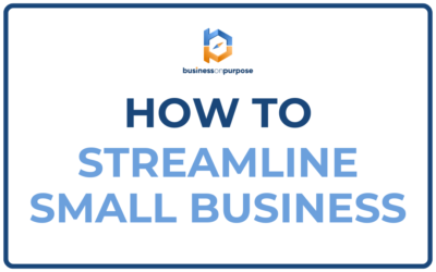 How To Streamline Small Business