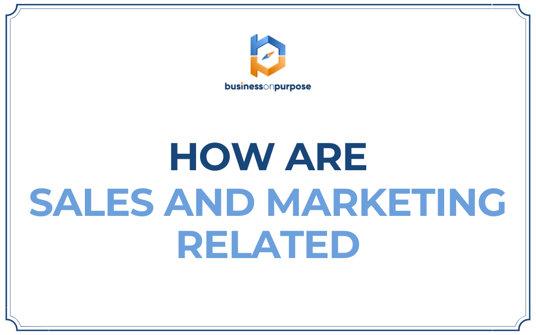 How Are Sales And Marketing Related