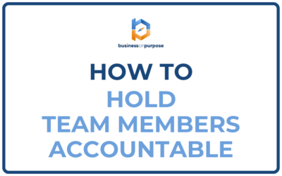 How To Hold Team Members Accountable